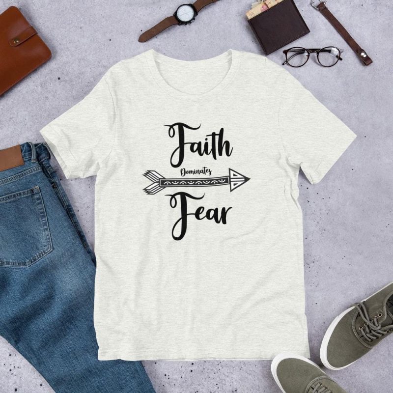 Faith Dominates Fear -  Text with Tribal Arrow in the center - Religious T-Shirt - Gift - Unisex t-shirt - Image 3